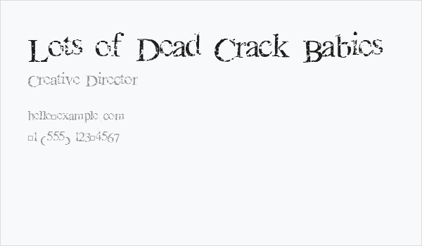 Lots of Dead Crack Babies Business Card