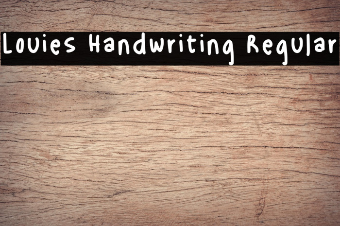 Louies Handwriting Regular Example 3