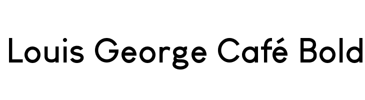 Louis George Café Bold Font