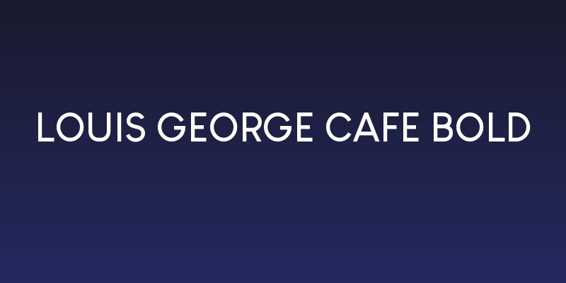 Louis George Cafe Bold Social Header