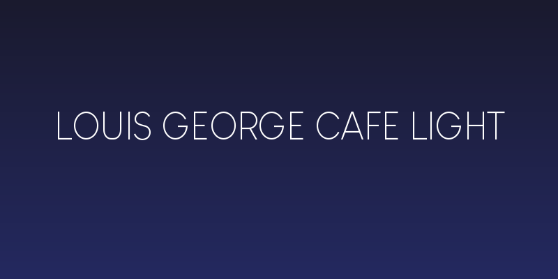 Louis George Cafe Light Social Header