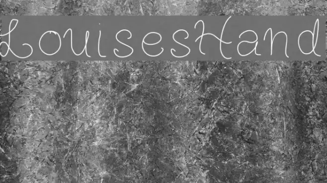 LouisesHand Font examples
