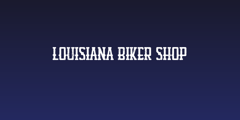 Louisiana Biker Shop Social Header