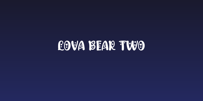 Lova Bear Two Social Header