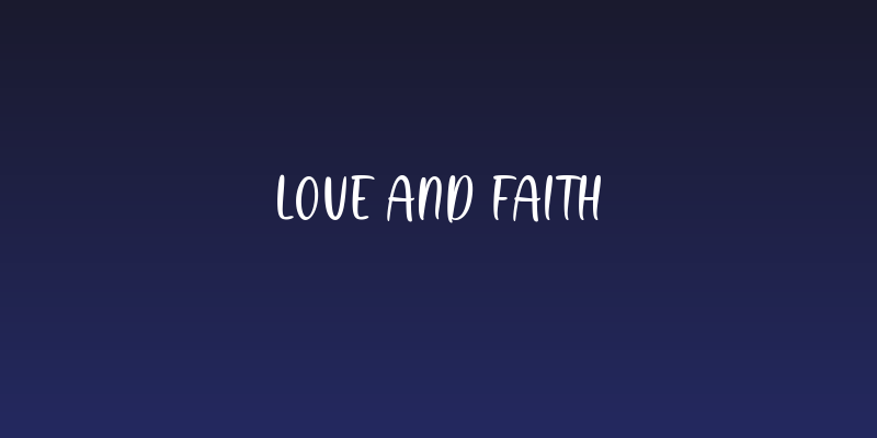 Love And Faith Social Header