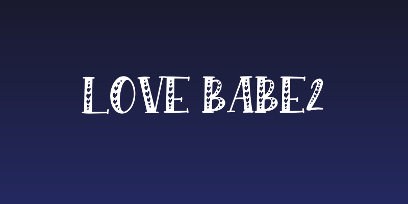 Love Babe2 Social Header