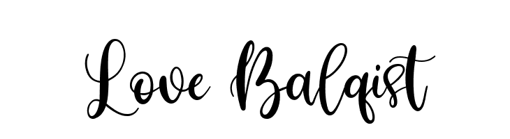 Love Balqist  नि: शुल्क फ़ॉन्ट्स डाउनलोड