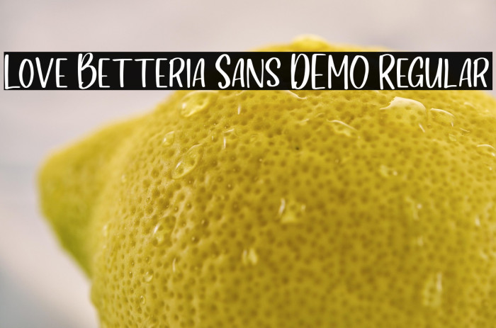 Love Betteria Sans DEMO Regular Example 3