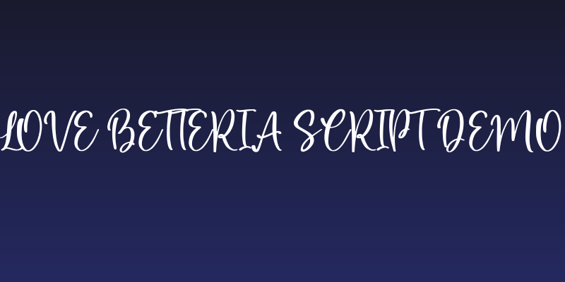 Love Betteria Script DEMO Social Header