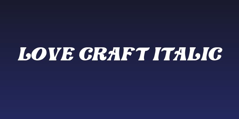 Love Craft Italic Social Header