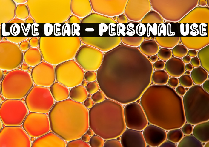Love Dear - Personal Use Example 2