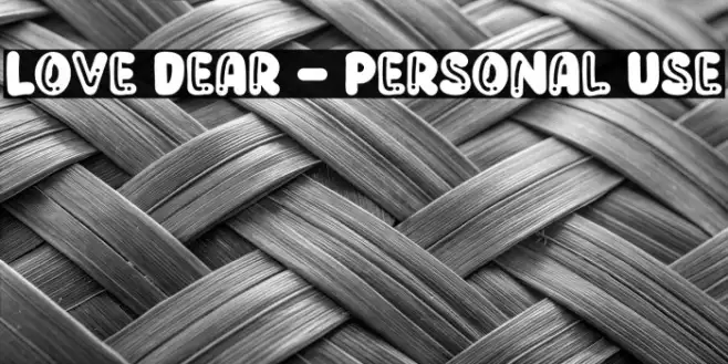 Love Dear - Personal Use Example 3