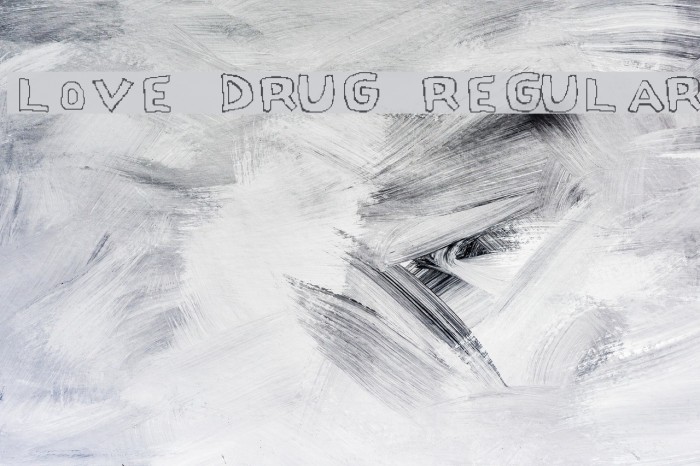 Love Drug Regular Font examples