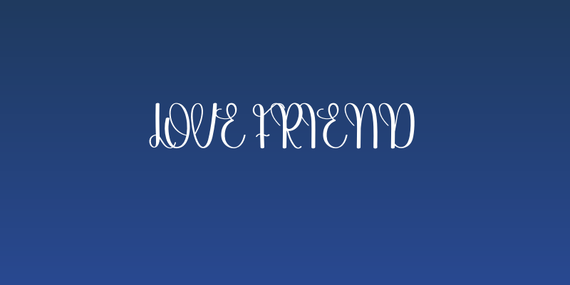 Love Friend Social Header