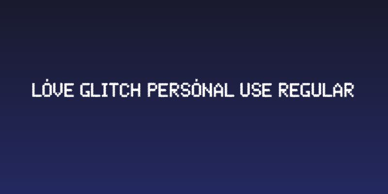 Love Glitch Personal Use Regular Social Header