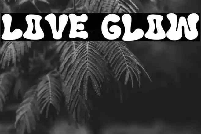 Love Glow 字体 examples