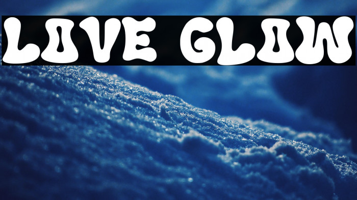 Love Glow Font examples