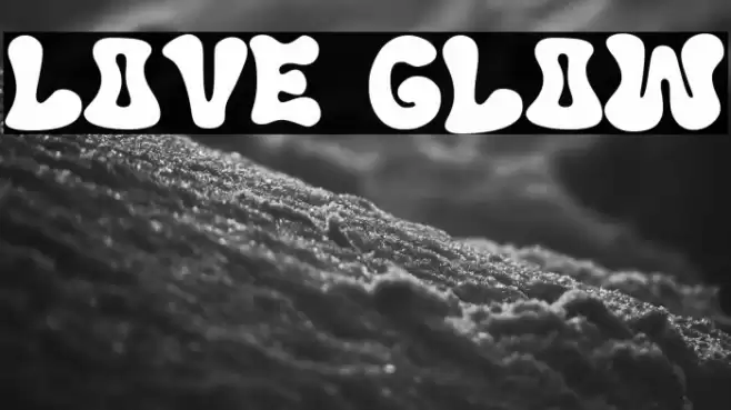 Love Glow 字体 examples