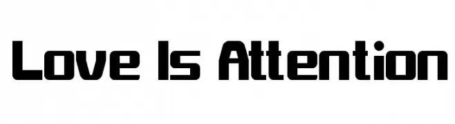 Love Is Attention  Frei Schriftart Herunterladen