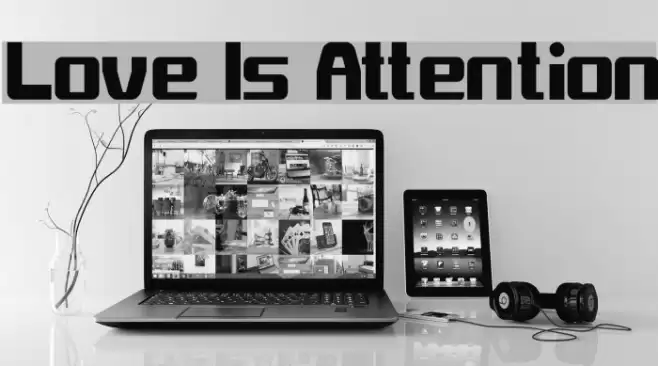 Love Is Attention Font examples
