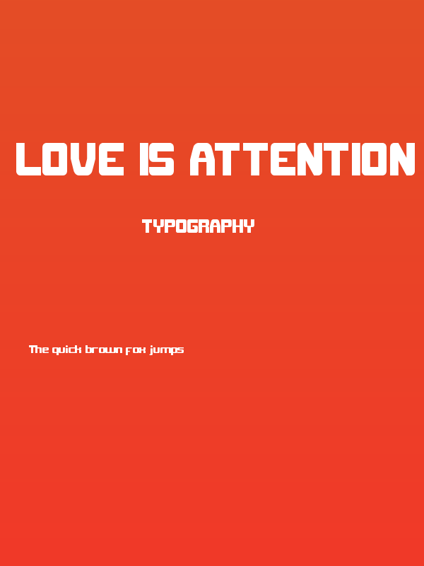 Love Is Attention Poster