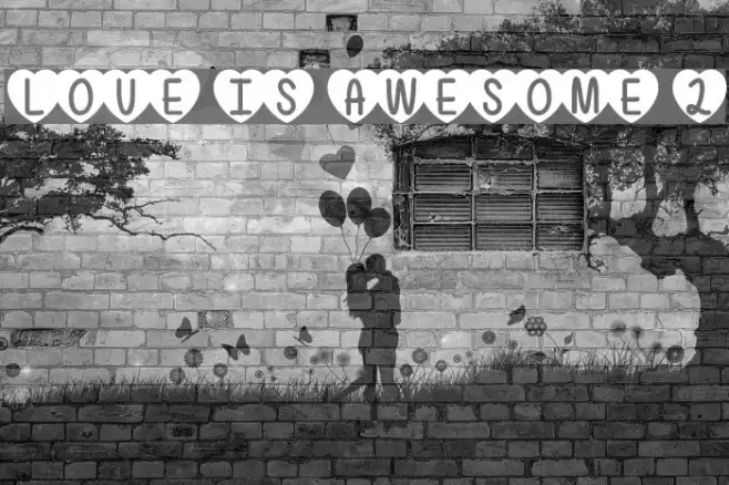 Love Is Awesome 2 Example 2