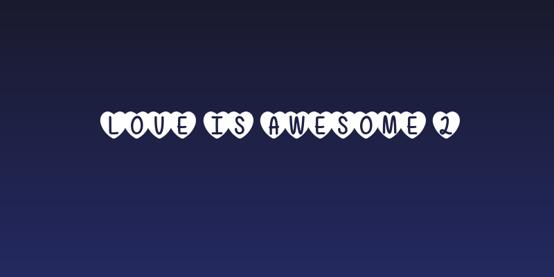 Love Is Awesome 2 Social Header