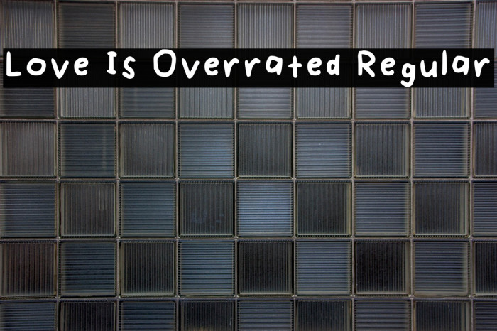 Love Is Overrated Regular Example 2