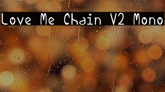 Love Me Chain V2 Mono Example 2