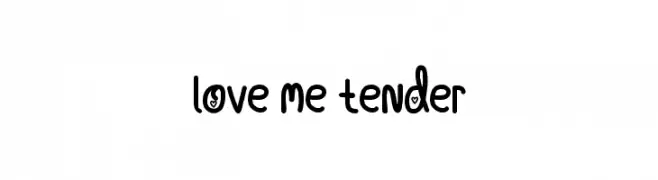 Love Me Tender  नि: शुल्क फ़ॉन्ट्स डाउनलोड