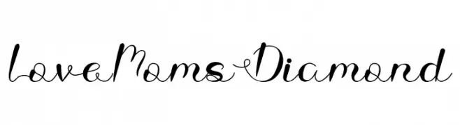 Love Moms Diamond  font caratteri gratis
