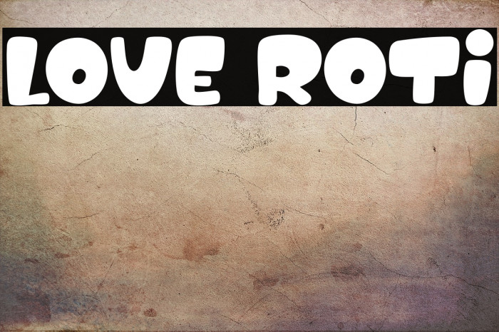 Love Roti Example 2