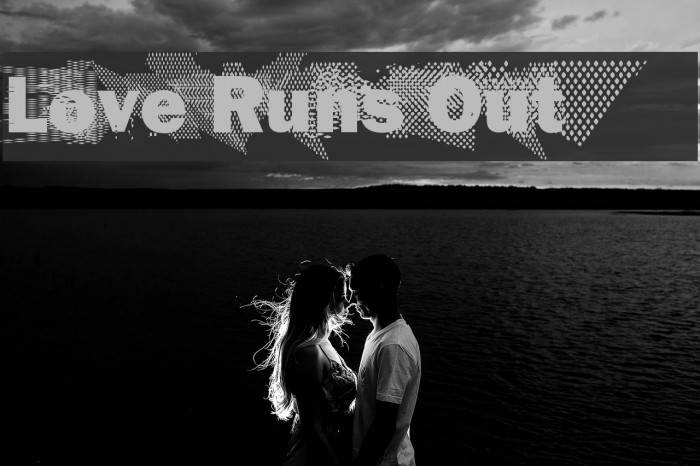 Love Runs Out Font examples
