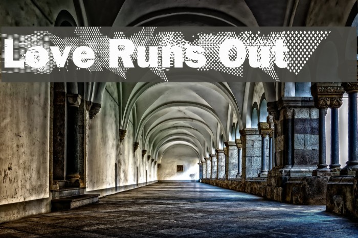 Love Runs Out Font examples