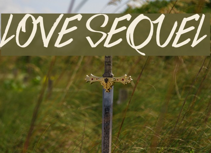 Love Sequel Font examples