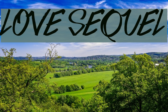 Love Sequel Font examples