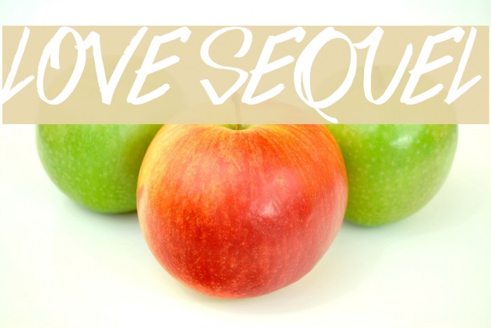 Love Sequel Font examples