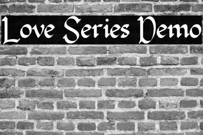 Love Series Demo Font examples
