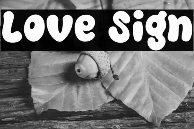Love Sign Font examples