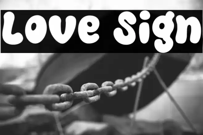 Love Sign Font examples