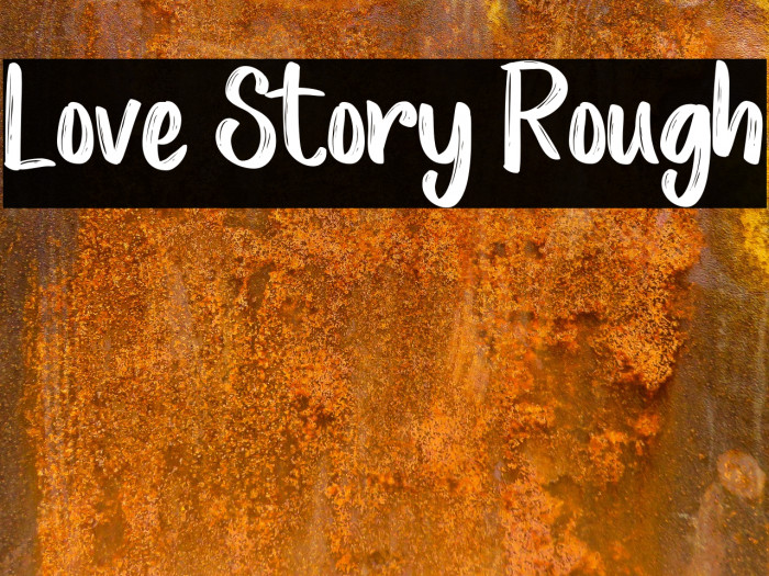 Love Story Rough Font examples