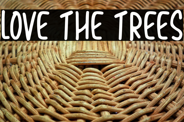 Love The Trees Example 1