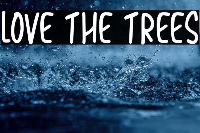 Love The Trees Example 3