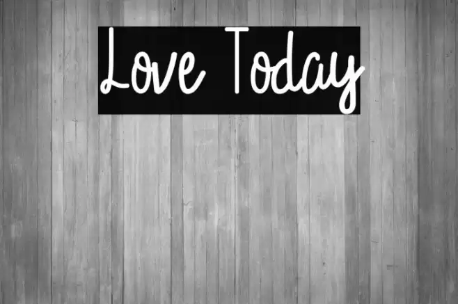 Love Today Font examples