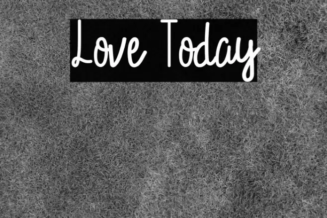 Love Today Font examples
