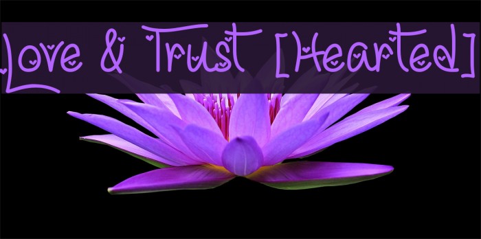 Love & Trust [Hearted] Example 1