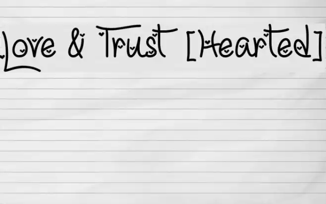 Love & Trust [Hearted] Font examples