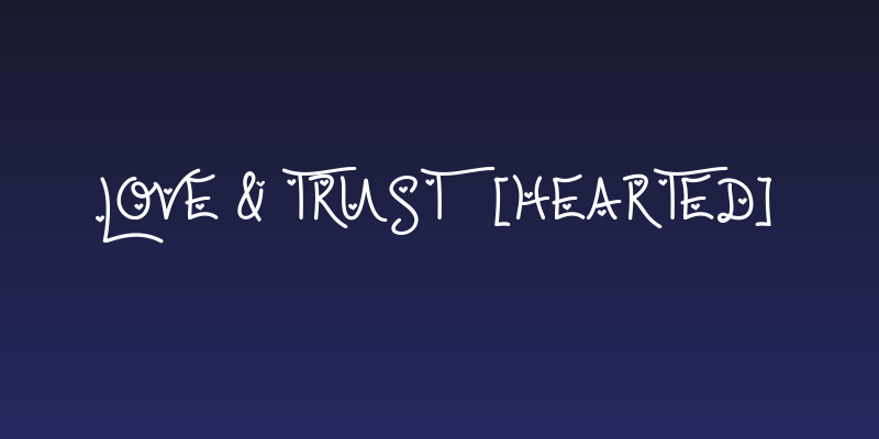 Love & Trust [Hearted] Social Header