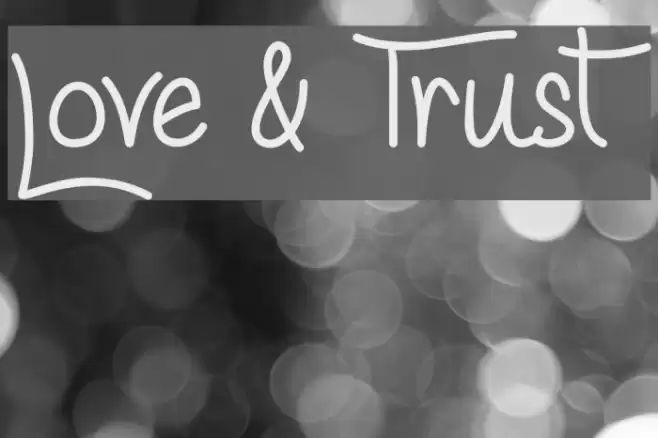 Love & Trust Font examples