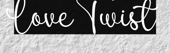 Love Twist Example 1